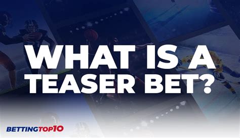 teaser betting meaning